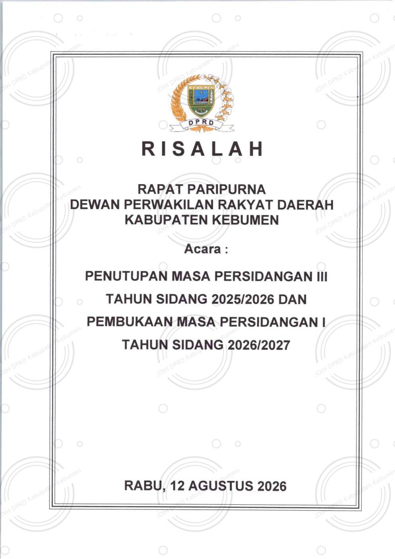 Risalah Rapat Paripurna Penutupan Masa Persidangan III Tahun Sidang 2025/2026 dan Pembukaan Masa Persidangan I Tahun Sidang 2026/2027
